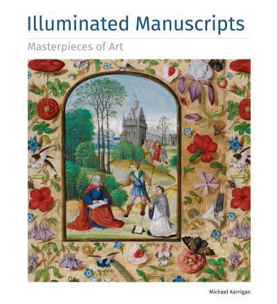 Illuminated Manuscripts - Masterpieces of Art By:Kerrigan, Michael Eur:63,40 Ден2:999