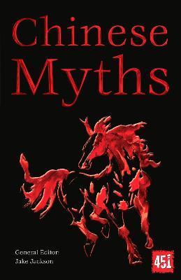 Chinese Myths (The World's Greatest Myths and Legends) By:Jackson, J.K. Eur:12,99 Ден2:699