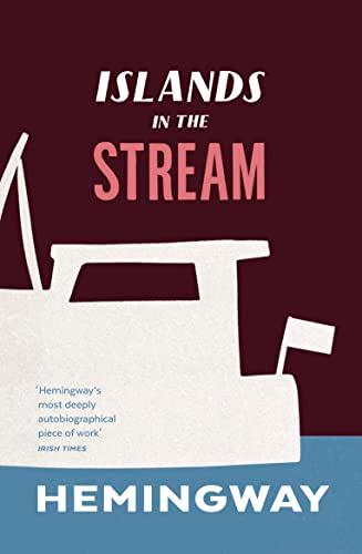 Islands in the Stream (Vintage Classics) By:Hemingway, Ernest Eur:12,99 Ден2:799