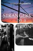 Strangers on a Train By:Highsmith, Patricia Eur:11,37 Ден2:799