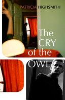 The Cry of the Owl By:Highsmith, Patricia Eur:66,65 Ден2:799