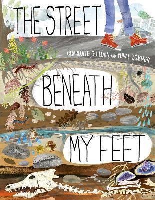 The Street Beneath My Feet By:Guillain, Charlotte Eur:9,74 Ден2:999