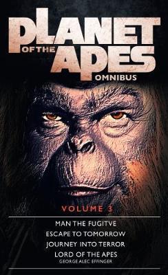 Planet of the Apes : Volume 3 By:Effinger, George Alec Eur:11,37 Ден2:599