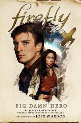 Firefly - Big Damn Hero By:Holder, Nancy Eur:9,74 Ден2:1199