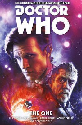 Doctor Who: The Eleventh Doctor : The One By:Spurrier, Simon Eur:14,62 Ден2:1099