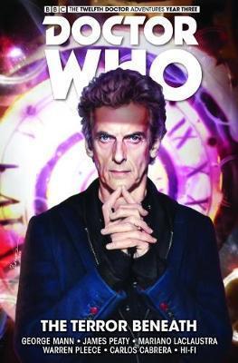 Doctor Who - The Twelfth Doctor: Time Trials: The Terror Beneath Volume 1 By:Pleece, Warren Eur:86,16 Ден2:999