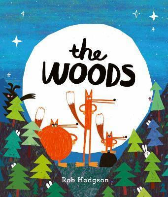 The Woods By:Hodgson, Rob Eur:14,62 Ден2:499