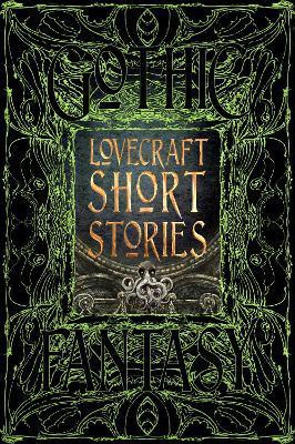Lovecraft Short Stories (Gothic Fantasy) By:Joshi, S.T. Eur:30,88 Ден2:1499