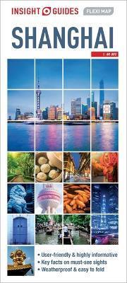 Insight Guides Flexi Map Shanghai By:Guides, Insight Eur:14,62 Ден2:499