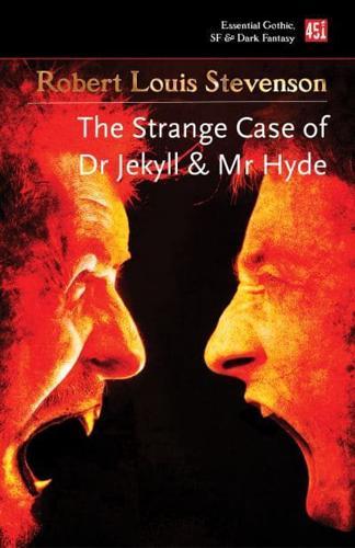 The Strange Case of Dr Jekyll and Mr Hyde and Other Dark Tales - Essential Gothic, SF & Dark Fantasy By:Stevenson, Robert Louis Eur:3,24 Ден2:599