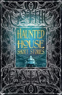 Haunted House Short Stories (Gothic Fantasy) By:Janicker, Dr. Rebecca Eur:4,86 Ден2:1399