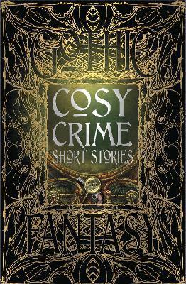 Cosy Crime Short Stories (Gothic Fantasy) By:EDWARDS, MARTIN Eur:12,99 Ден2:1399
