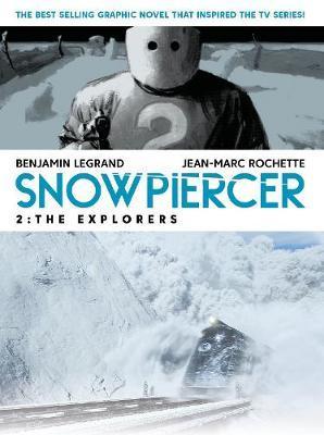 Snowpiercer 2: The Explorers By:Legrand, Benjamin Eur:29,25 Ден2:1099