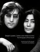 Dream Lovers John and Yoko in NYC By:Hamill, Brian Eur:14,62 Ден2:1799