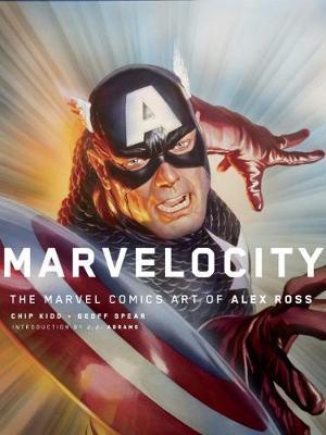 Marvelocity: The Marvel Comics Art of Alex Ross By:Kidd, Chipp Eur:17,87 Ден2:2399