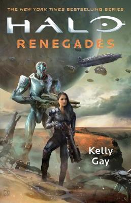 Halo: Renegades By:Gay, Kelly Eur:26 Ден2:599