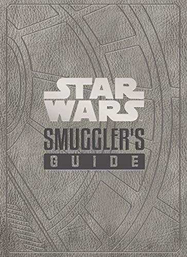 Star Wars - The Smuggler's Guide By:Wallace, Daniel Eur:26 Ден2:1099
