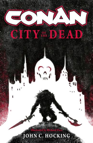 Conan: City of the Dead By:Hocking, John C. Eur:12,99 Ден1:799