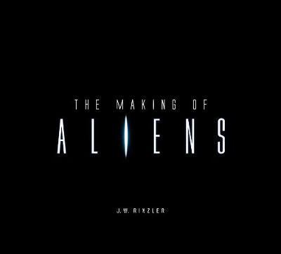 The Making of Aliens By:Rinzler, J.W. Eur:21,12 Ден1:3099