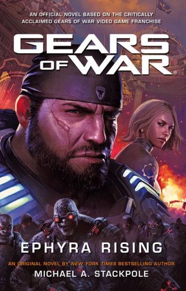 Gears of War: Ephyra Rising By:Stackpole, Michael A. Eur:239,01 Ден2:699