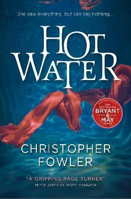 Hot Water By:Fowler, Christopher Eur:8,11 Ден2:599