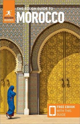 The Rough Guide to Morocco (Travel Guide with Free eBook) By:Guides, Rough Eur:14,62 Ден2:1299