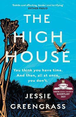 The High House : Shortlisted for the Costa Best Novel Award By:Greengrass, Jessie Eur:11,37 Ден2:599