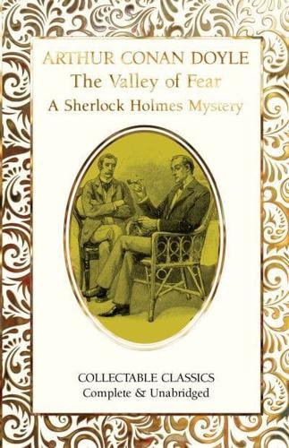 The Valley of Fear - A Sherlock Holmes Mystery By:Doyle, Arthur Conan Eur:4,86 Ден2:699