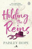 Holding the Reins By:Hope, Paisley Eur:11,37 Ден2:799