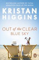 Out of the Clear Blue Sky By:Higgins, Kristan Eur:12,99 Ден2:799