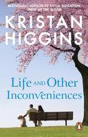 Life and Other Inconveniences By:Higgins, Kristan Eur:14,62 Ден2:799