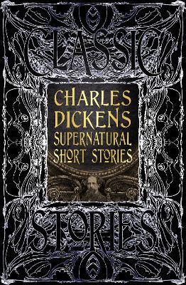 Charles Dickens Supernatural Short Stories : Classic Tales By:Dickens, Charles Eur:82,91 Ден2:1399