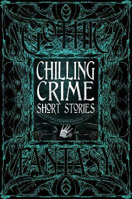 Chilling Crime Short Stories (Gothic Fantasy) By:Murphy, Margaret Eur:4,86 Ден2:1499