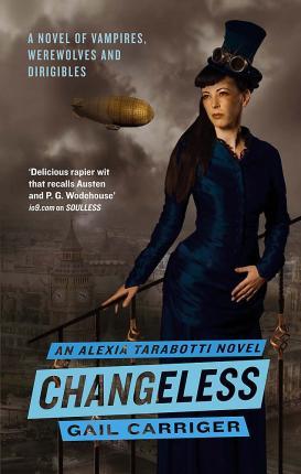 Changeless : Book 2 of The Parasol Protectorate By:Carriger, Gail Eur:19,50 Ден2:699