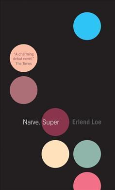 Naive. Super By:Loe, Erlend Eur:11,37 Ден2:699