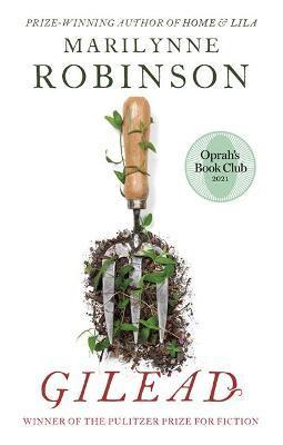 Gilead : An Oprah's Book Club Pick By:Robinson, Marilynne Eur:11,37 Ден2:699