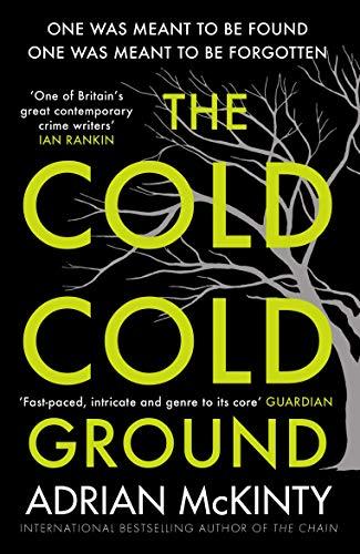The Cold Cold Ground By:McKinty, Adrian Eur:11,37 Ден2:599