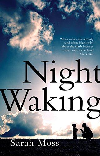 Night Waking By:Moss, Sarah Eur:9,74 Ден2:699