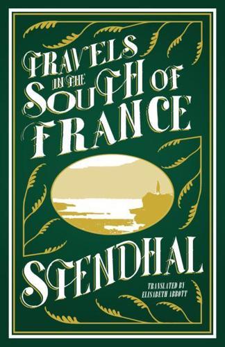 Travels in the South of France By:Stendhal Eur:4,86 Ден2:299