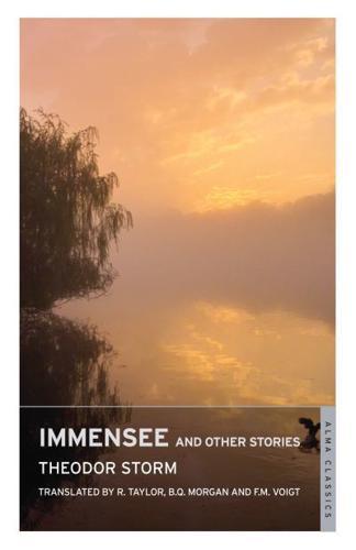 Immensee and Other Stories By:(translator), F.M. Voigt Eur:4,86 Ден2:299