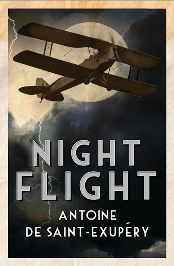 Night flight By:Antoine de Saint-Exupery Eur:21,12 Ден2:299