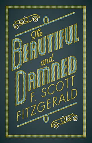 The Beautiful and Damned By:Fitzgerald, F. Scott Eur:12,99 Ден2:299