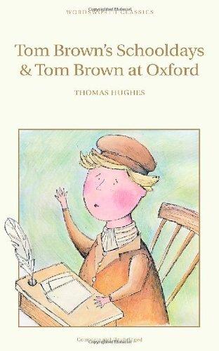 Tom Brown's Schooldays & Tom Brown at Oxford By:Hughes, Thomas Eur:4,86 Ден2:299