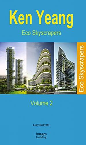Eco Skyscrapers By:Bullivant, Lucy, Yeang, Ken Eur:26 Ден2:2199