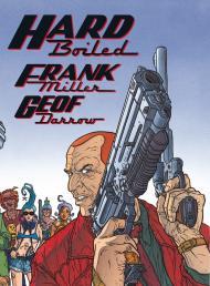 Hard Boiled By:Miller, Frank Eur:16,24 Ден2:999