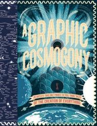 A Graphic Cosmogony By:Gravett, Paul Eur:16,24 Ден2:1299