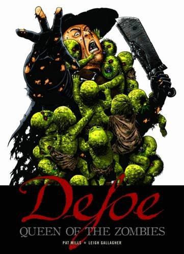 Defoe: Queen of Zombies By:Mills, Pat Eur:22,75 Ден2:1399
