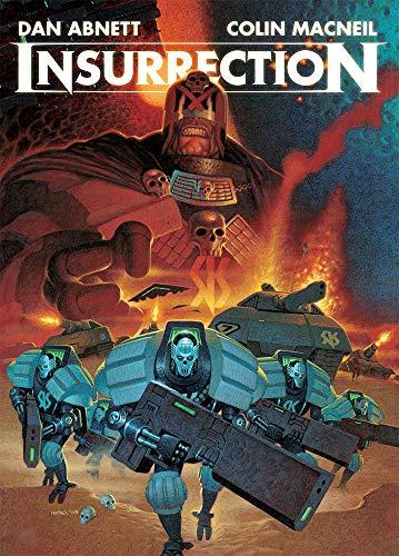 Insurrection: 1 : The War Against the Judges Has Begun By:Abnett, Dan Eur:86,16 Ден2:1299