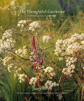 The Thoughtful Gardener : An Intelligent Approach to Garden Design By:Blom, Jinny Eur:35,76 Ден2:2499
