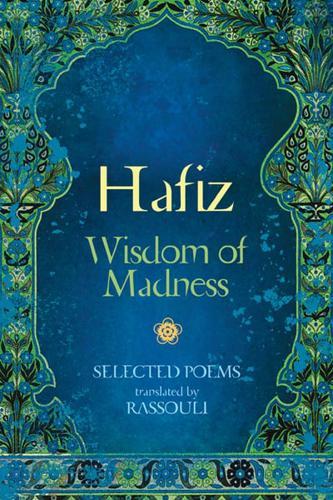 Hafiz: Wisdom of Madness By:Rassouli Eur:24,37 Ден2:1199